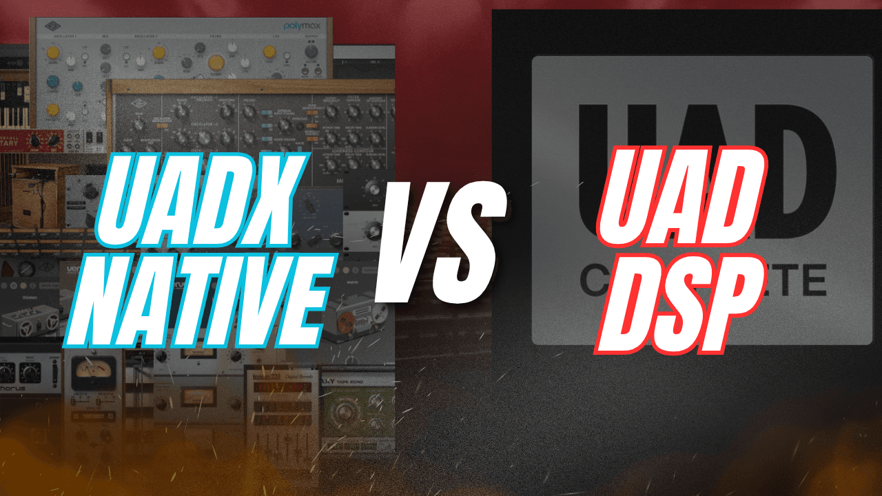 So sánh Uadx Native Và Uad DSP Rõ Ràng Cụ Thể 5